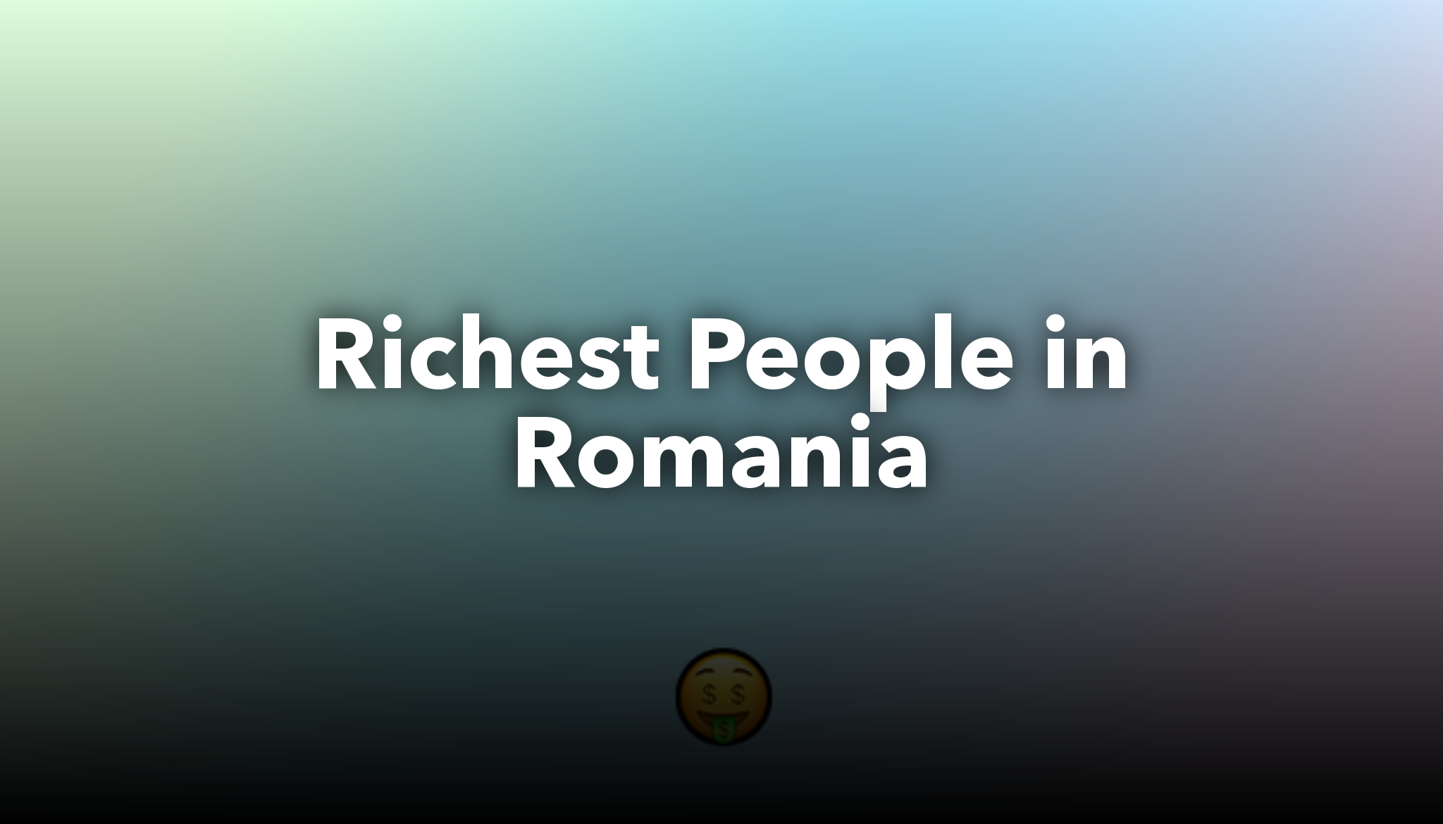 Richest People in Romania nichesss